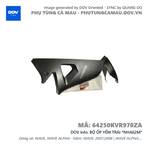 BỘ ỐP YẾM TRÁI *NHA62M*  — 64250KVR970ZA