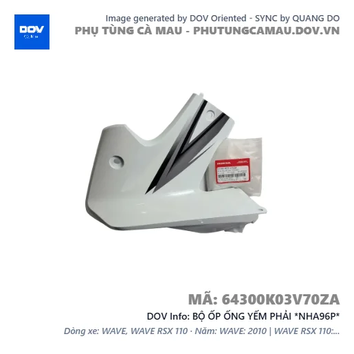 BỘ ỐP ỐNG YẾM PHẢI *NHA96P*  — 64300K03V70ZA