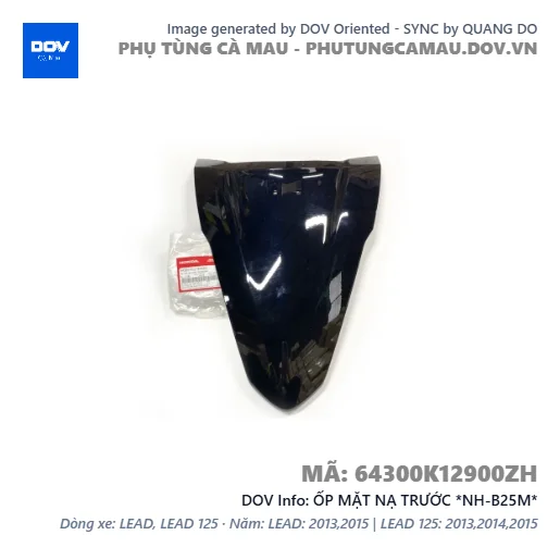 ỐP MẶT NẠ TRƯỚC *NH-B25M*  — 64300K12900ZH