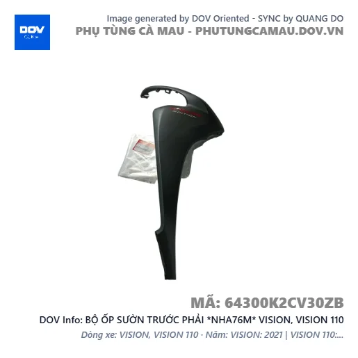 BỘ ỐP SƯỜN TRƯỚC PHẢI *NHA76M* VISION, VISION 110 — 64300K2CV30ZB
