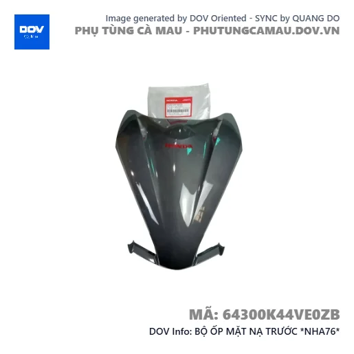 BỘ ỐP MẶT NẠ TRƯỚC *NHA76*  — 64300K44VE0ZB