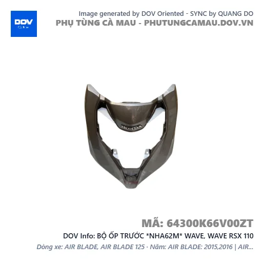 BỘ ỐP TRƯỚC *NHA62M* WAVE, WAVE RSX 110 — 64300K66V00ZT