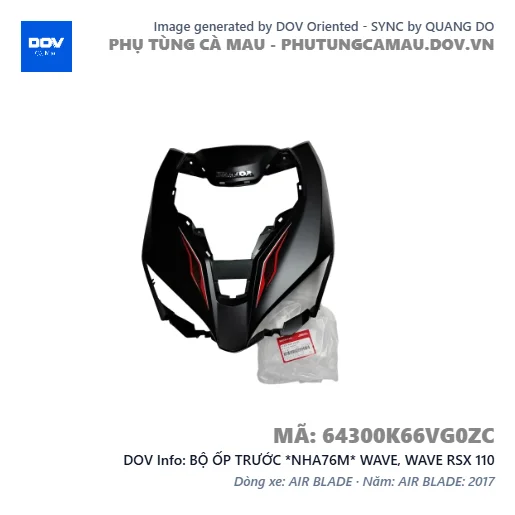 BỘ ỐP TRƯỚC *NHA76M* WAVE, WAVE RSX 110 — 64300K66VG0ZC