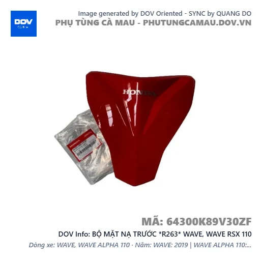 BỘ MẶT NẠ TRƯỚC *R263* WAVE, WAVE RSX 110 — 64300K89V30ZF