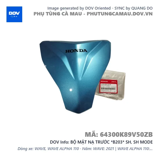 BỘ MẶT NẠ TRƯỚC *B203* SH, SH MODE — 64300K89V50ZB