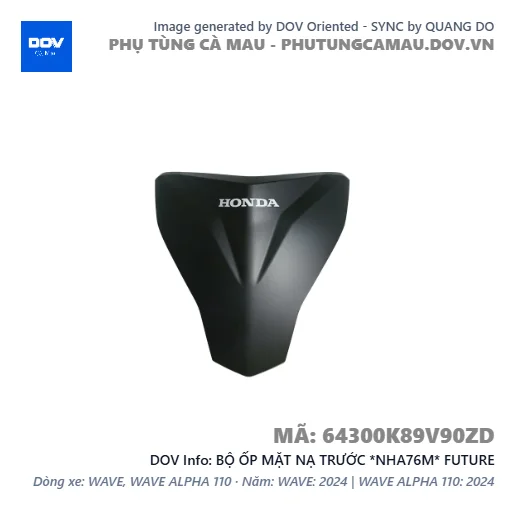 BỘ ỐP MẶT NẠ TRƯỚC *NHA76M* FUTURE — 64300K89V90ZD
