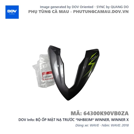 BỘ ỐP MẶT NẠ TRƯỚC *NHB83M* WINNER, WINNER X — 64300K90VB0ZA