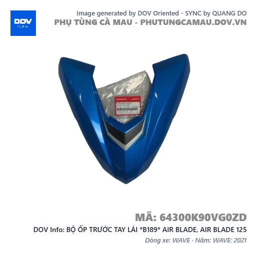BỘ ỐP TRƯỚC TAY LÁI *B189* AIR BLADE, AIR BLADE 125 — 64300K90VG0ZD