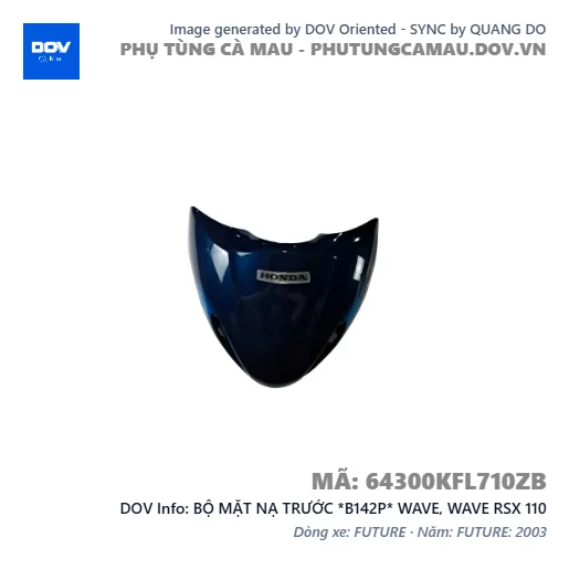 BỘ MẶT NẠ TRƯỚC *B142P* WAVE, WAVE RSX 110 — 64300KFL710ZB