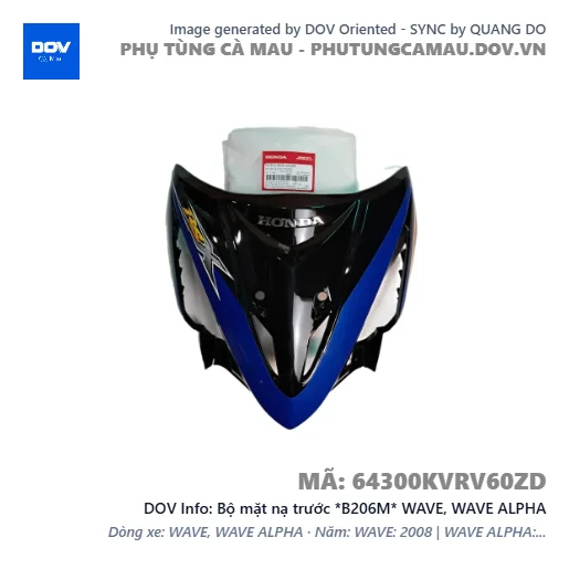 Bộ mặt nạ trước *B206M* WAVE, WAVE ALPHA — 64300KVRV60ZD