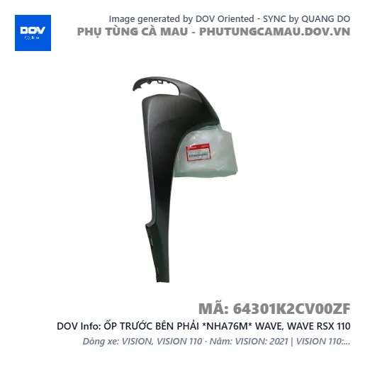 ỐP TRƯỚC BÊN PHẢI *NHA76M* WAVE, WAVE RSX 110 — 64301K2CV00ZF