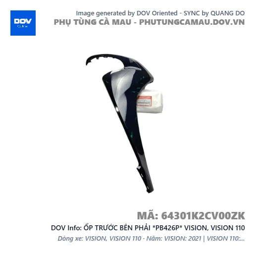 ỐP TRƯỚC BÊN PHẢI *PB426P* VISION, VISION 110 — 64301K2CV00ZK
