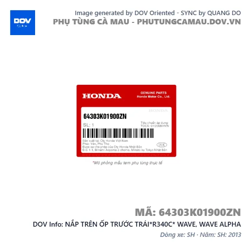 NẮP TRÊN ỐP TRƯỚC TRÁI*R340C* WAVE, WAVE ALPHA — 64303K01900ZN