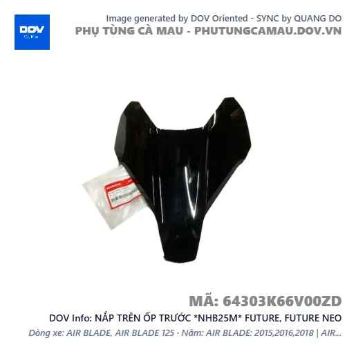 NẮP TRÊN ỐP TRƯỚC *NHB25M* FUTURE, FUTURE NEO — 64303K66V00ZD