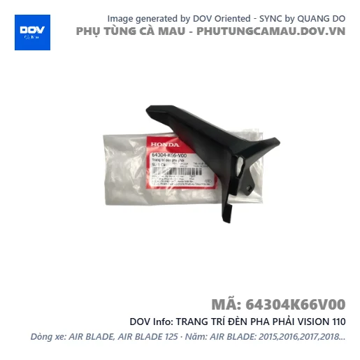 TRANG TRÍ ĐÈN PHA PHẢI VISION 110 — 64304K66V00