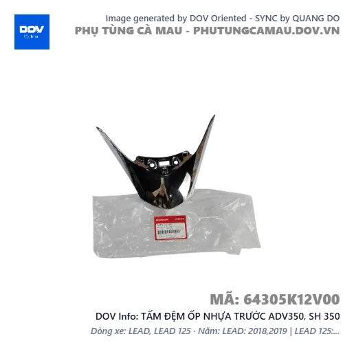TẤM ĐỆM ỐP NHỰA TRƯỚC ADV350, SH 350 — 64305K12V00