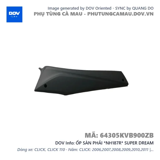 ỐP SÀN PHẢI *NH187R* SUPER DREAM — 64305KVB900ZB