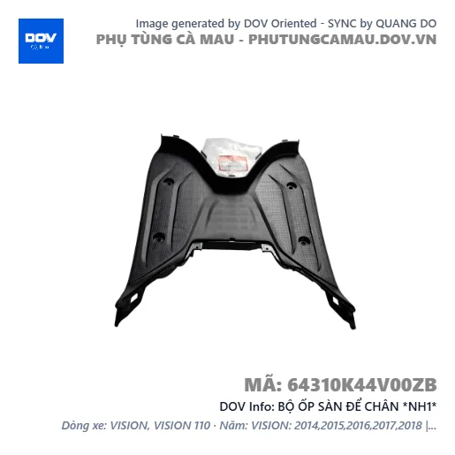 BỘ ỐP SÀN ĐỂ CHÂN *NH1*  — 64310K44V00ZB