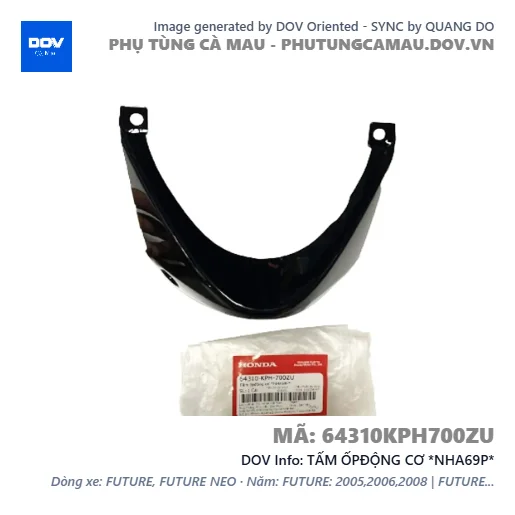 TẤM ỐPĐỘNG CƠ *NHA69P*  — 64310KPH700ZU