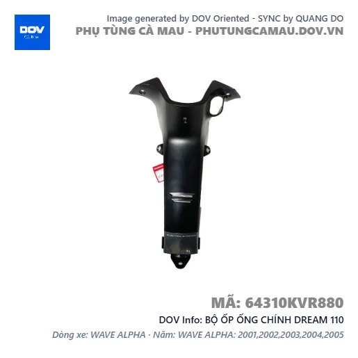 BỘ ỐP ỐNG CHÍNH DREAM 110 — 64310KVR880