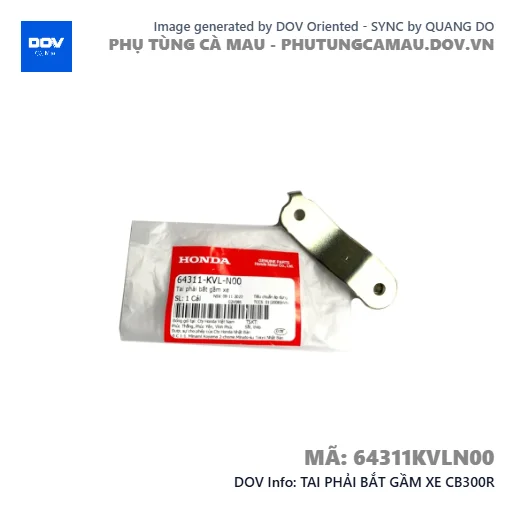 TAI PHẢI BẮT GẦM XE CB300R — 64311KVLN00