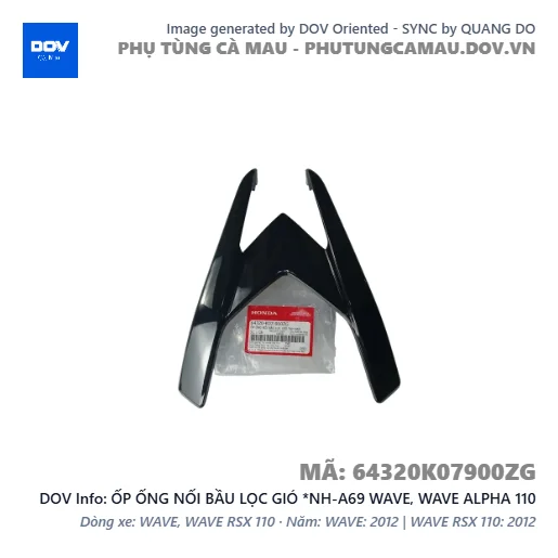 ỐP ỐNG NỐI BẦU LỌC GIÓ *NH-A69 WAVE, WAVE ALPHA 110 — 64320K07900ZG