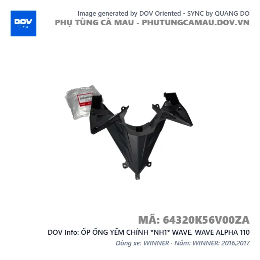 ỐP ỐNG YẾM CHÍNH *NH1* WAVE, WAVE ALPHA 110 — 64320K56V00ZA