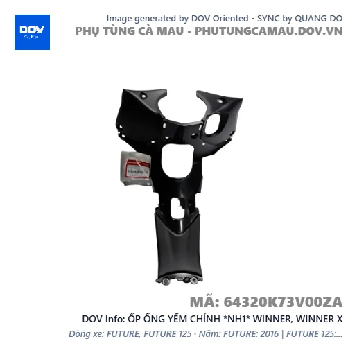 ỐP ỐNG YẾM CHÍNH *NH1* WINNER, WINNER X — 64320K73V00ZA
