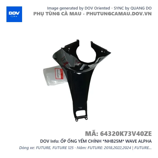 ỐP ỐNG YẾM CHÍNH *NHB25M* WAVE ALPHA — 64320K73V40ZE