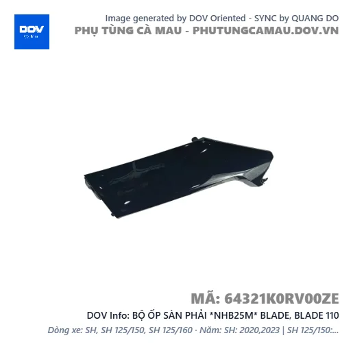 BỘ ỐP SÀN PHẢI *NHB25M* BLADE, BLADE 110 — 64321K0RV00ZE