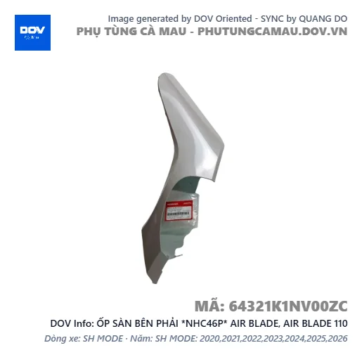 ỐP SÀN BÊN PHẢI *NHC46P* AIR BLADE, AIR BLADE 110 — 64321K1NV00ZC