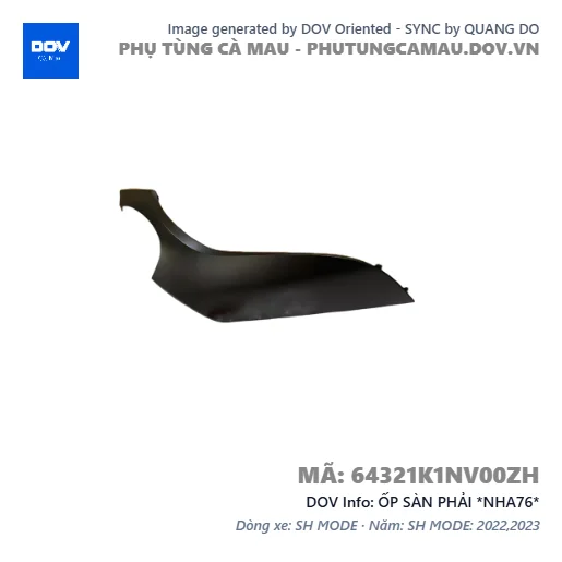 ỐP SÀN PHẢI *NHA76*  — 64321K1NV00ZH