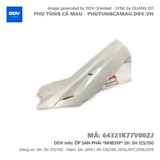 ỐP SÀN PHẢI *NHB35P* SH, SH 125/150 — 64321K77V00ZJ