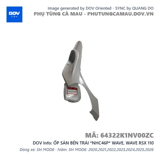 ỐP SÀN BÊN TRÁI *NHC46P* WAVE, WAVE RSX 110 — 64322K1NV00ZC