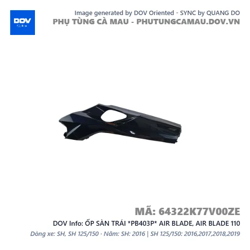 ỐP SÀN TRÁI *PB403P* AIR BLADE, AIR BLADE 110 — 64322K77V00ZE