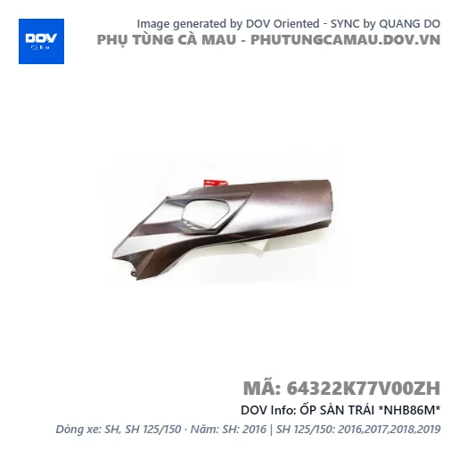 ỐP SÀN TRÁI *NHB86M* — 64322K77V00ZH