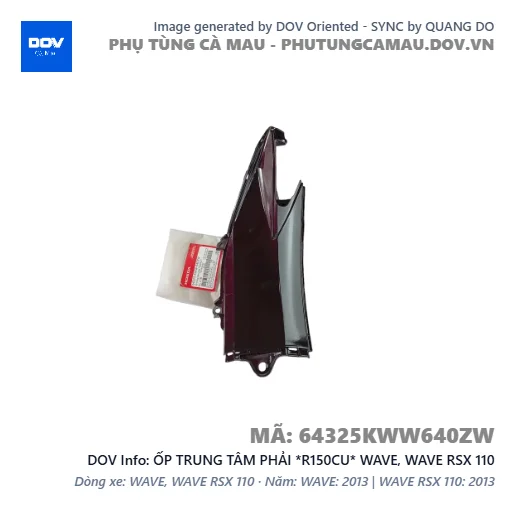 ỐP TRUNG TÂM PHẢI *R150CU* WAVE, WAVE RSX 110 — 64325KWW640ZW