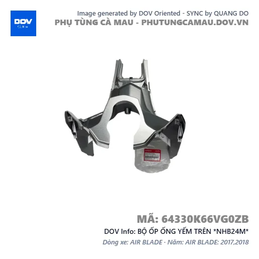 BỘ ỐP ỐNG YẾM TRÊN *NHB24M*  — 64330K66VG0ZB