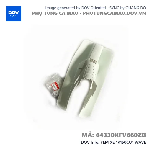 YẾM XE *R150CU* WAVE — 64330KFV660ZB