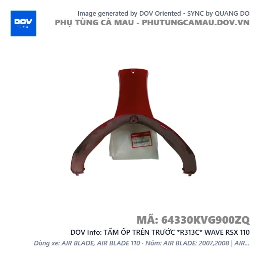 TẤM ỐP TRÊN TRƯỚC *R313C* WAVE RSX 110 — 64330KVG900ZQ