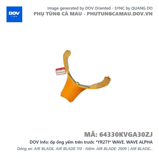ốp ống yếm trên trước *YR271* WAVE, WAVE ALPHA — 64330KVGA30ZJ