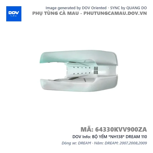 BỘ YẾM *NH138* DREAM 110 — 64330KVV900ZA