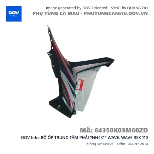 BỘ ỐP TRUNG TÂM PHẢI *NH431* WAVE, WAVE RSX 110 — 64350K03M60ZD