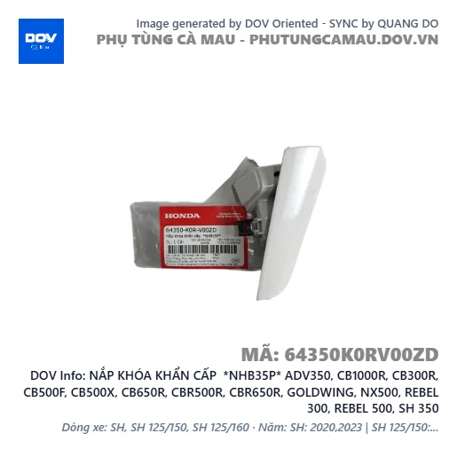 NẮP KHÓA KHẨN CẤP *NHB35P* ADV350, CB1000R, CB300R, CB500F, CB500X, CB650R, CBR500R, CBR650R, GOLDWING, NX500, REBEL 300, REBEL 500, SH 350 — 64350K0RV00ZD