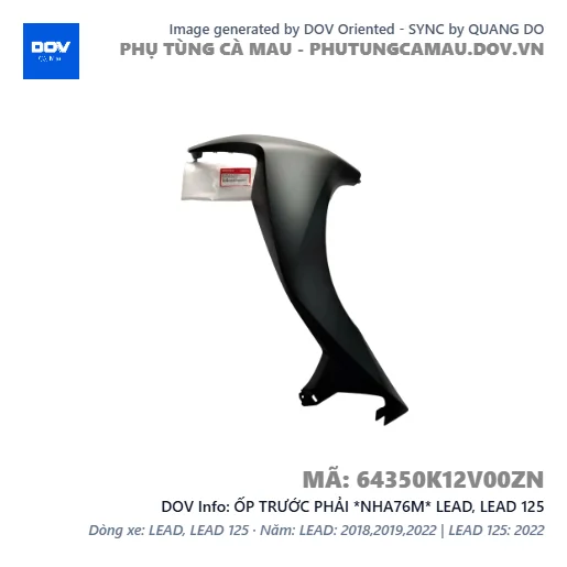 ỐP TRƯỚC PHẢI *NHA76M* LEAD, LEAD 125 — 64350K12V00ZN