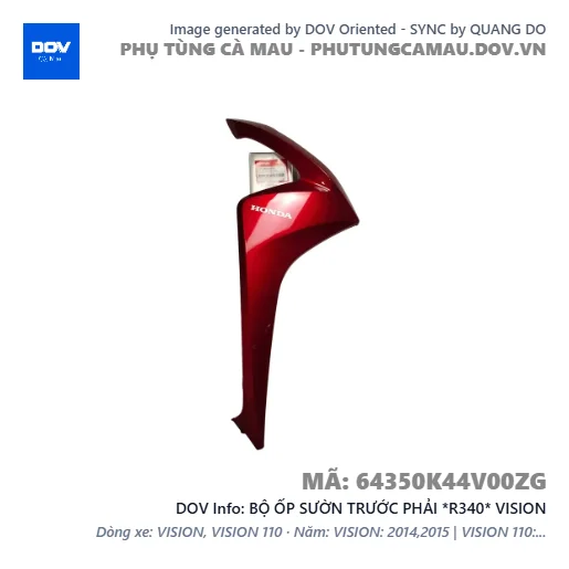 BỘ ỐP SƯỜN TRƯỚC PHẢI *R340* VISION — 64350K44V00ZG