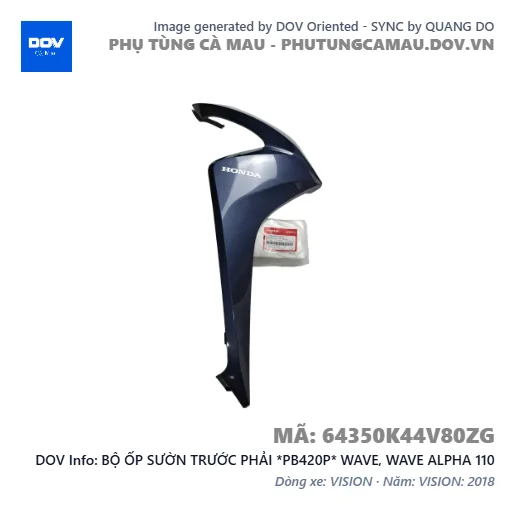 BỘ ỐP SƯỜN TRƯỚC PHẢI *PB420P* WAVE, WAVE ALPHA 110 — 64350K44V80ZG