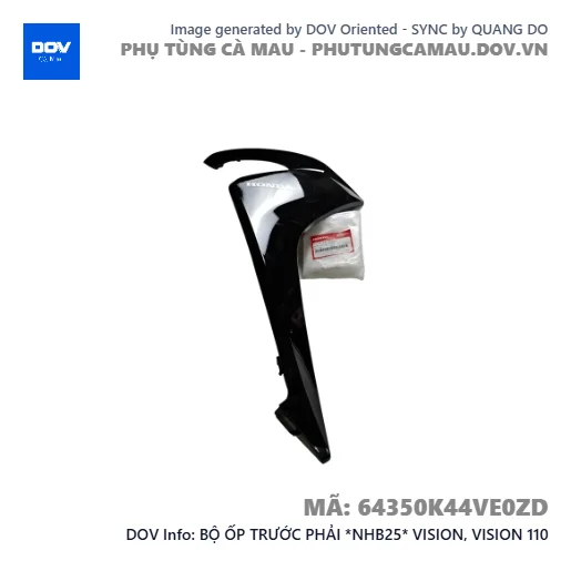 BỘ ỐP TRƯỚC PHẢI *NHB25* VISION, VISION 110 — 64350K44VE0ZD