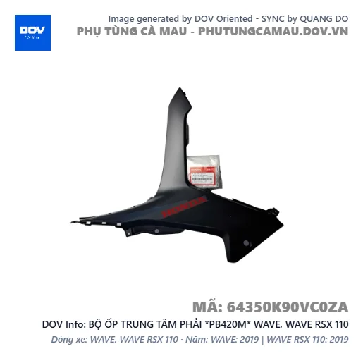 BỘ ỐP TRUNG TÂM PHẢI *PB420M* WAVE, WAVE RSX 110 — 64350K90VC0ZA