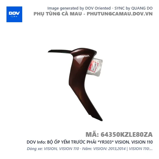 BỘ ỐP YẾM TRƯỚC PHẢI *YR303* VISION, VISION 110 — 64350KZLE80ZA